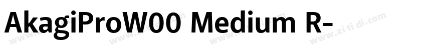 AkagiProW00 Medium R字体转换 AkagiProW00 Medium R字体转换